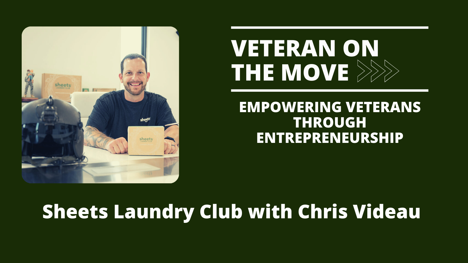 https://veteranonthemove.com/wp-content/uploads/2022/01/Sheets-Laundry-Club-with-Chris-Videau-.png