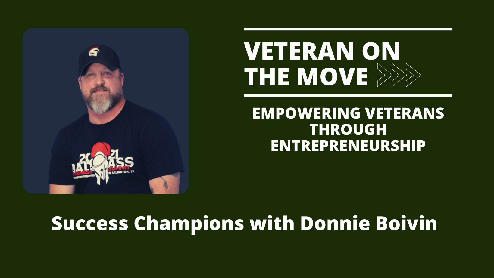 Donnie Boivin; Veteran On the Move