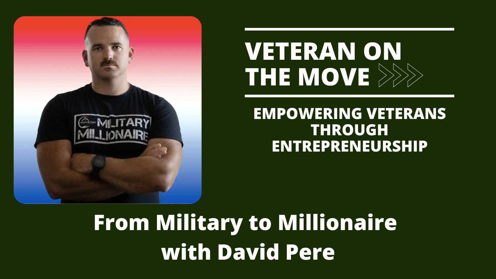 David Perf; Veteran On the Move