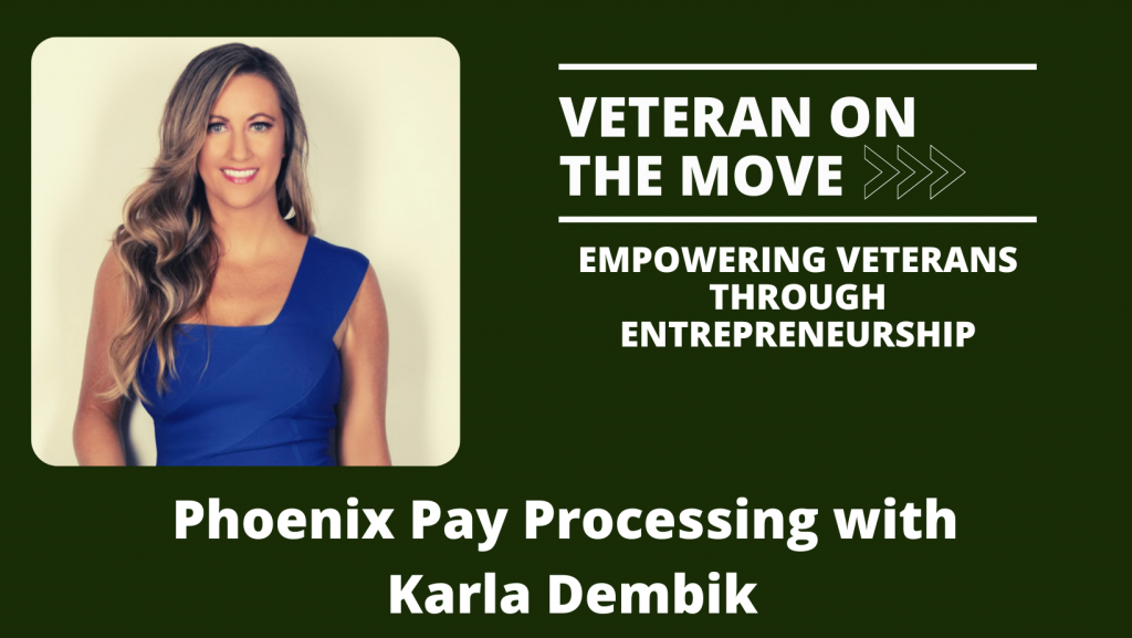 Karla Dembik; Veteran On the Move