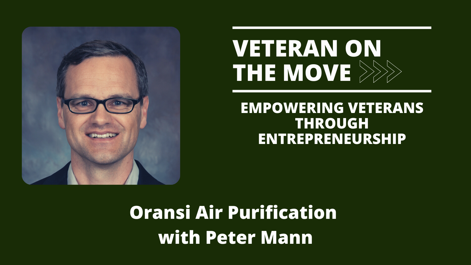 Peter Mann; Veteran On the Move