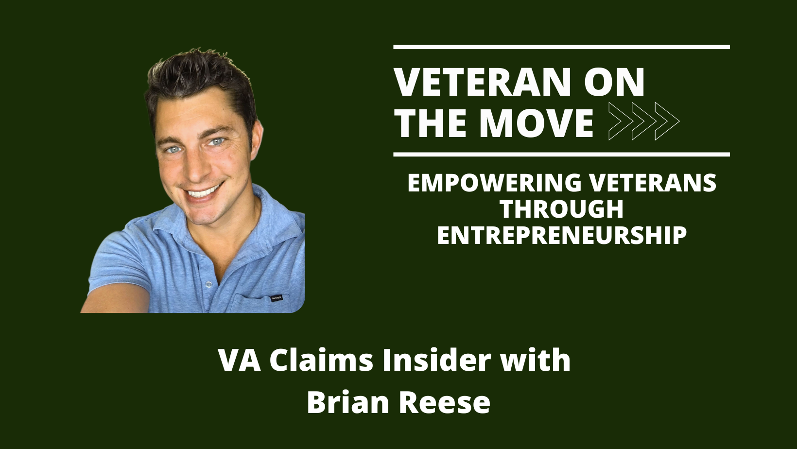 Brian Reese; Veteran On the Move