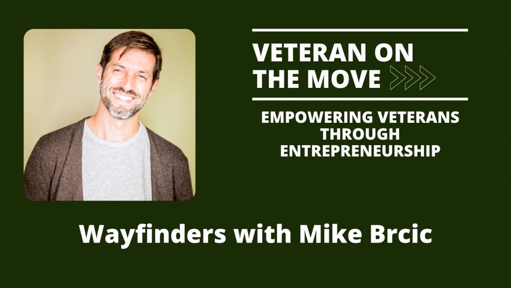 Mike Brcic; Veteran On the Move