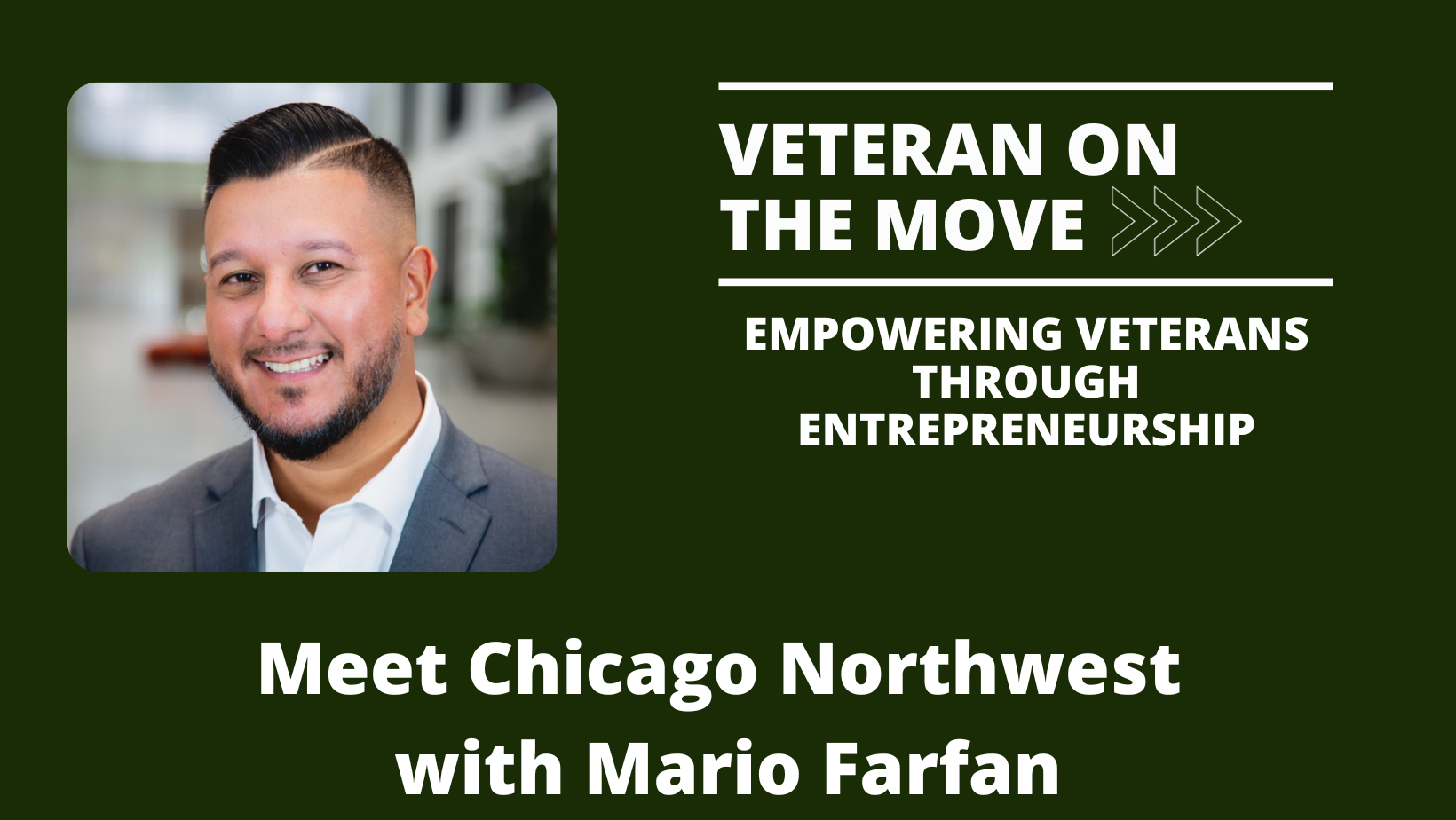 Mario Farfan; Veteran On the Move