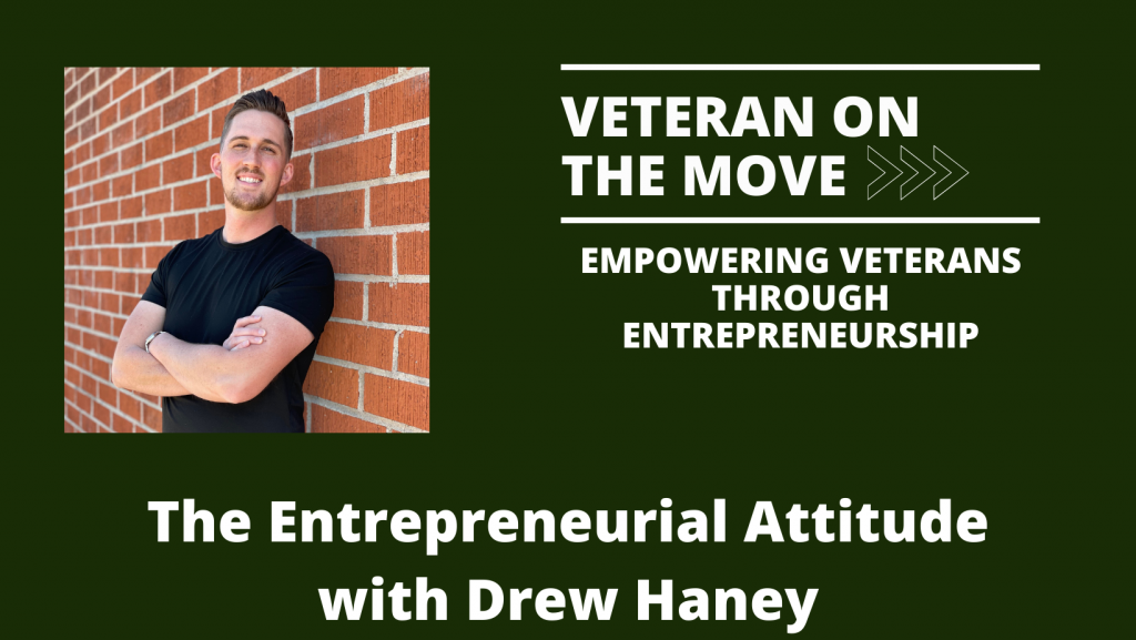 Drew Haney: Veteran On the Move