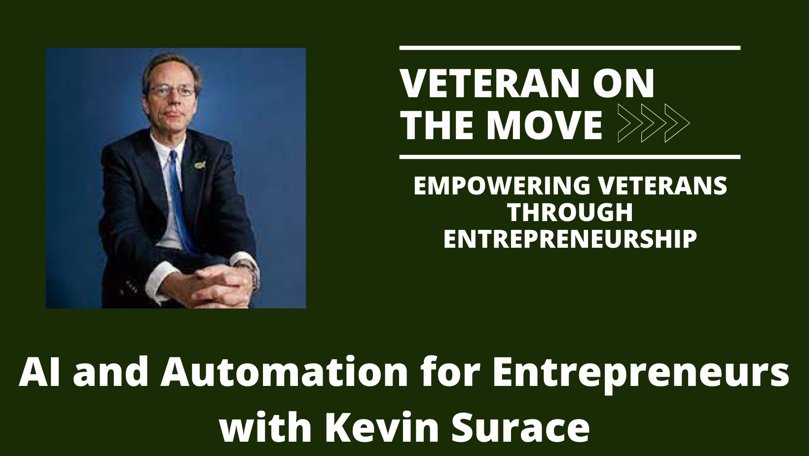 Kevin Surace; Veteran On the Move