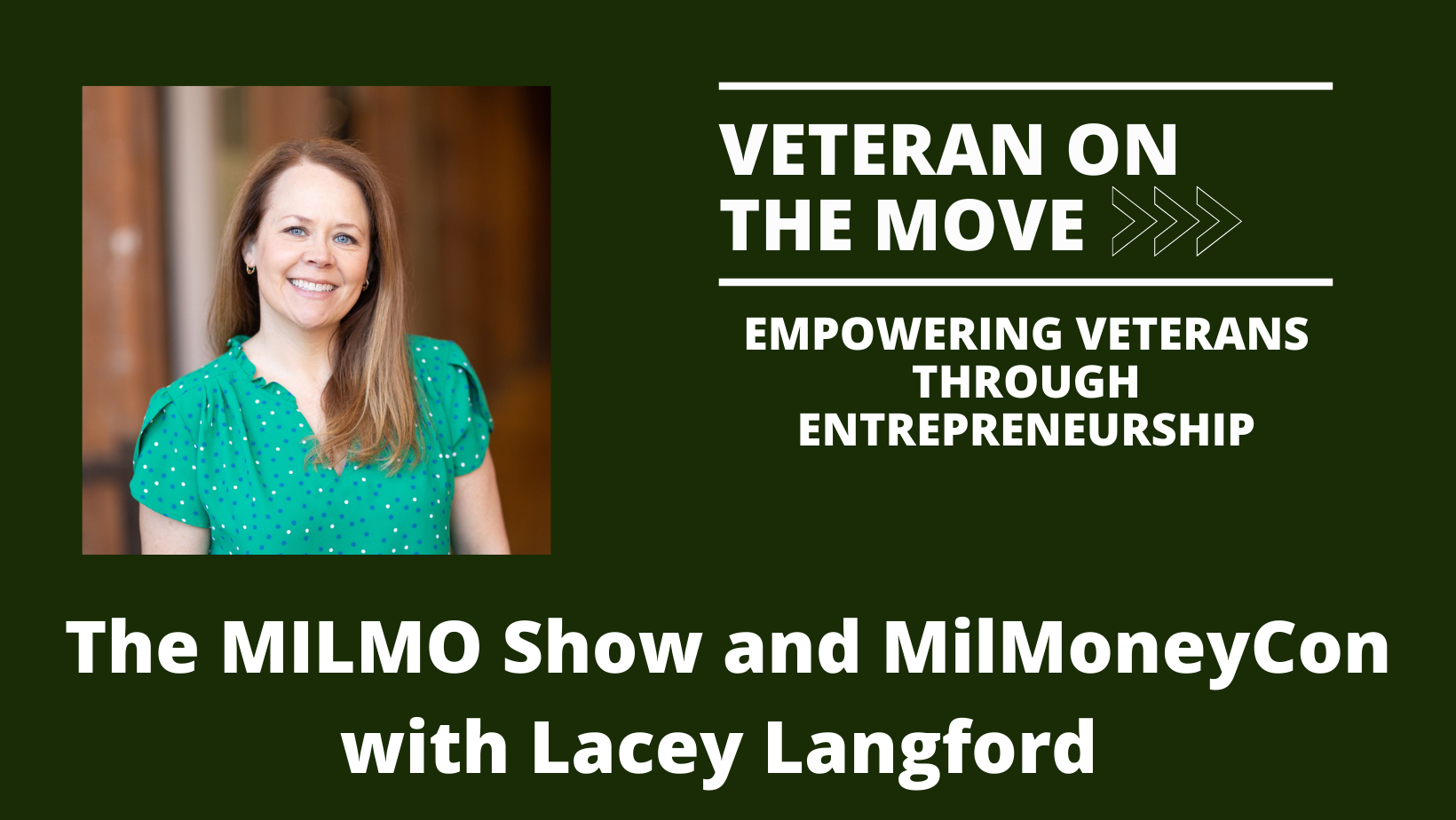 Lacey Langford; Veteran On the Move