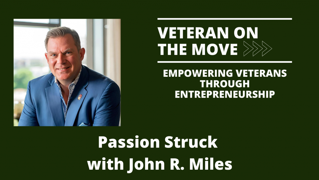 John R. Miles; Veteran On the Move