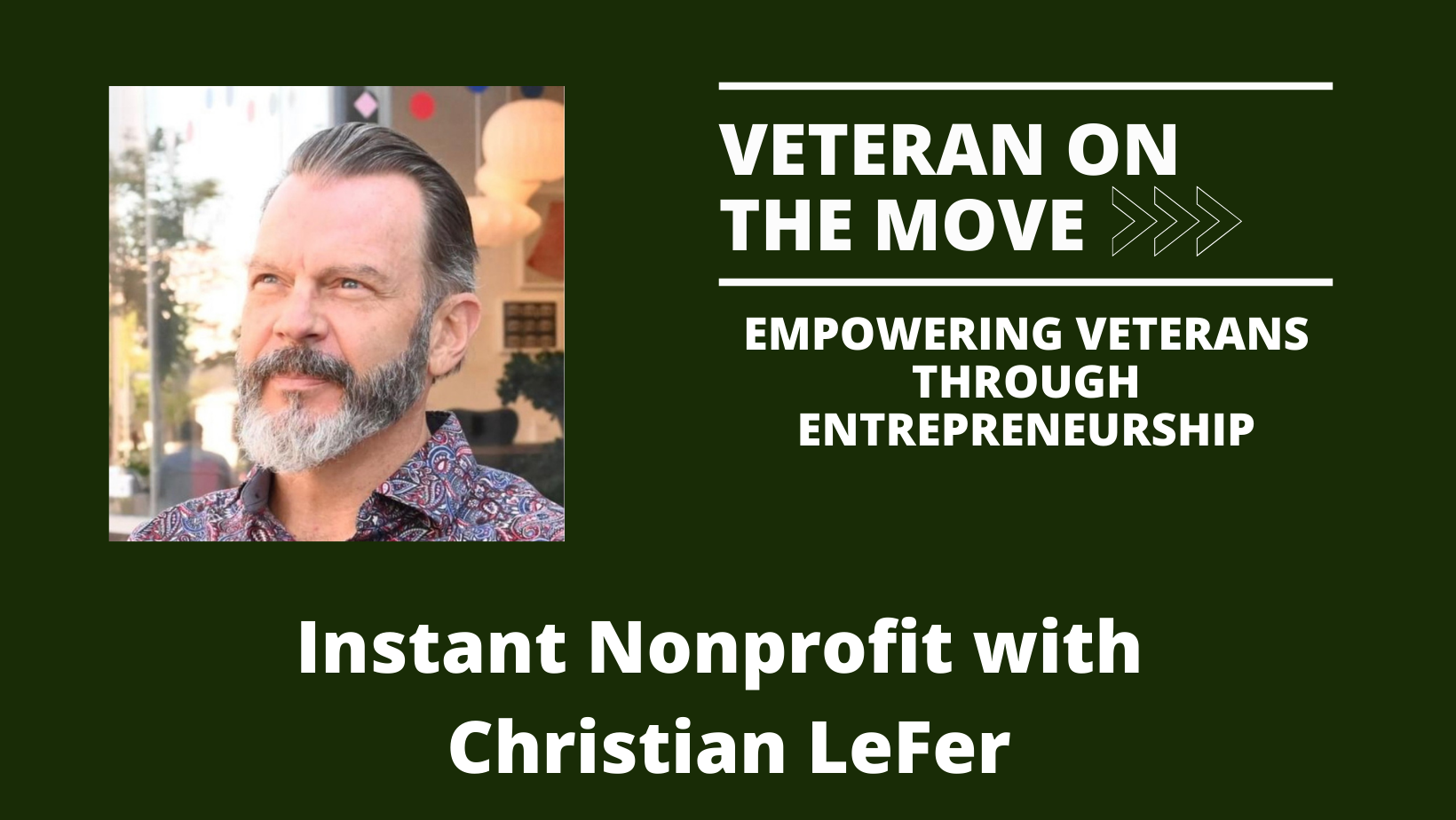 Christian LeFer; Veteran On the Move