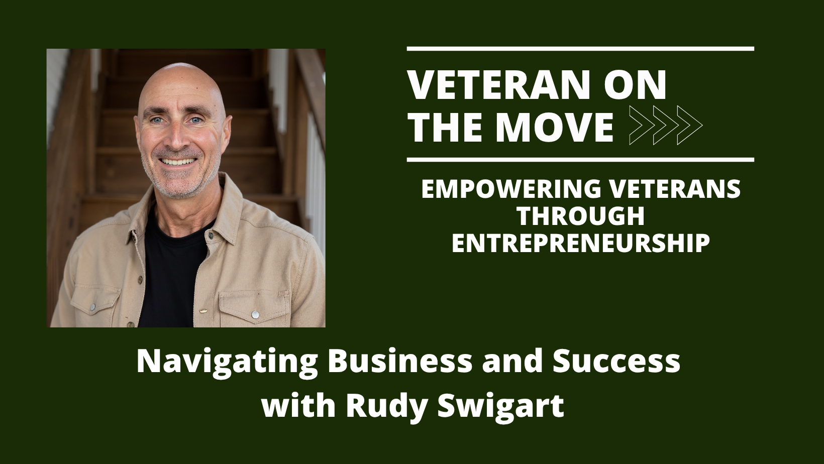 Rudy Swigart; Veteran On the Move