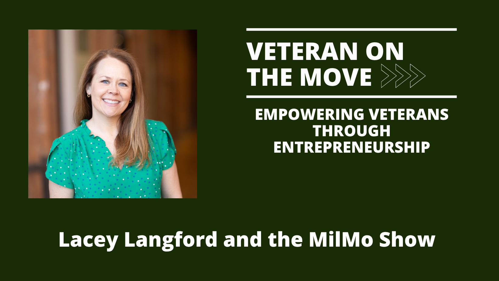 Lacey Langford; Veteran On the Move